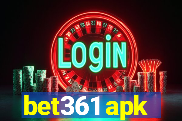 bet361 apk